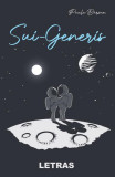 Sui-Generis - Paperback brosat - Paula B&acirc;rsan - Letras