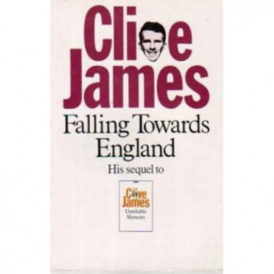 Clive James - Falling Towards England - Unreliable Memoirs II - 110140 foto