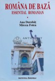 Cumpara ieftin Romana de baza/ Essential Romanian, vol. 1. Manual pentru studentii straini - 1999 - Ana Dorobat (W18), Institutul European