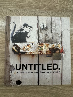 Untitled I - street art in the counter culture foto