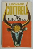 THE BULL OF MINOS by LEONARD COTTRELL , 1983