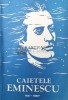 Caietele Colocviului Științific Studențesc M. Eminescu 1987, 450 pagini, Coperta Brosata, Stare Acceptabila