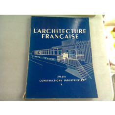 L&#039;ARCHITECTURE FRANCAISE NR.277-278 (CONSTRUCTII INDUSTRIALE)