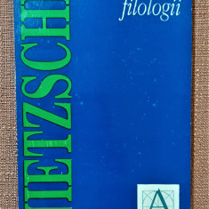 Noi, filologii. Editura Dacia, 1994 - Friedrich Nietsche