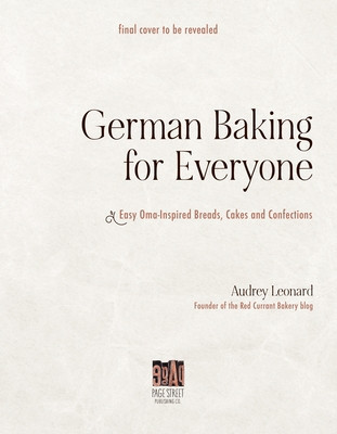 German Baking for Everyone: Easy Oma-Inspired Breads, Cakes and Confections foto