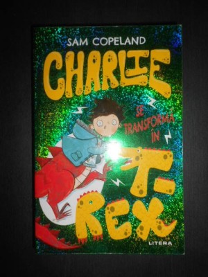 Sam Copeland - Charlie se transforma in T-Rex (2020) foto