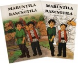 Maruntila si Bancnotila (+ carte de colorat cadou) - Roxana Bucur