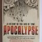 John Michael Greer - Apocalypse - A History of The End of Time