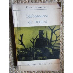 Ernest Hemingway - Sarbatoarea de neuitat