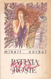 MIHAIL SORBUL - PATIMA ROSIE