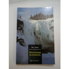 Mentalitatea SUEDEZA - Ake Daun