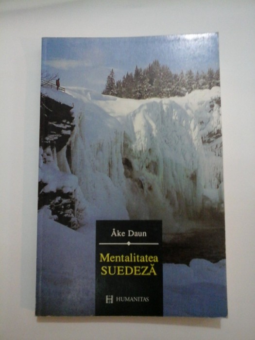Mentalitatea SUEDEZA - Ake Daun