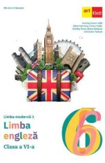 Limba engleza. Limba moderna 1 - Clasa 6 - Manual - Diana Todoran, Clare Kennedy, Ioana Tudose, Audrey Cowan, Cristina Rusu, Chiara Soldi