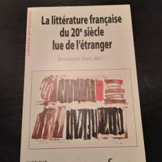 Dominique Viart - La Litterature Francaise du 20e Siecle Lue de L'etranger