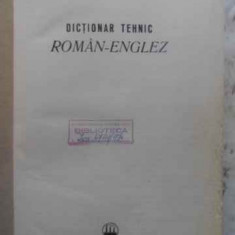 DICTIONAR TEHNIC ROMAN-ENGLEZ (160.000 TERMENI)-COORDONATOR: LEON LEVITKI