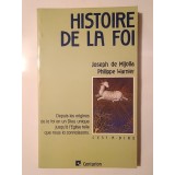 Joseph de Mijolla; Philippe Warnier - Histoire de la foi