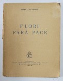 FLORI FARA PACE - versuri de MIHAIL CELARIANU , 1938
