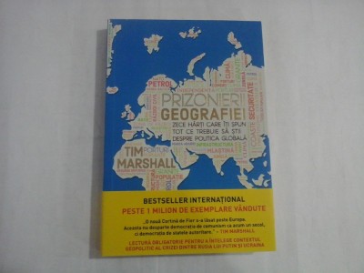 PRIZONIERII GEOGRAFIEI - TIM MARSHALL foto
