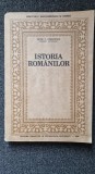 Istoria Romanilor - Petre Panaitescu, Editura Didactica si Pedagogica, 1990, 325 pagini