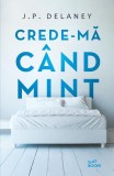 Crede-ma cand mint