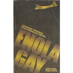 Enola Gay - Gordon Thomas, Max Morgan Witts