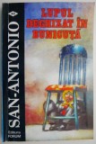 Lupul deghizat in bunicuta &ndash; San-Antonio