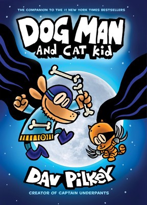 Dog Man and Cat Kid: From the Creator of Captain Underpants (Dog Man #4) foto