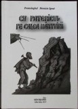 CU PATERICUL PE CALEA MANTUIRII-DIONISIE IGNAT-347992