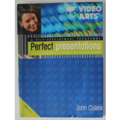 PERFECT PRESENTATIONS , THE ESSENTIAL GUIDE TO THINKING AND WORKING SMARTER by JOHN COLLINS , ANII &#039; 2000 , PREZINTA URME DE INDOIRE SI DE UZURA , SUB