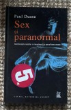 Paul Deane - Sex si paranormal. Interferentele realului cu imaginarul si sexualitatea umana