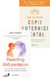 Pachet Parenting pentru copii puternici mental, Bookzone