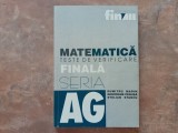MATEMATICA , TESTE DE VERIFICARE FINALA de DUMITRU MARIN , GHEORGHE CENUSA , STELIAN STANCU, 1999