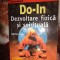 Do-In dezvoltare fizica si spirituala - Michio Kushi 244 pagini