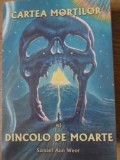 CARTEA MORTILOR SI DINCOLO DE MOARTE-SAMAEL AUN WEOR-344555