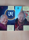Chogyal Namkhai Norbu - Cristalul si Calea Luminii/Yoga Visului si practica Luminii Naturale