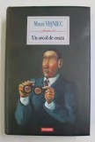 Un secol de ceata - Matei Visniec