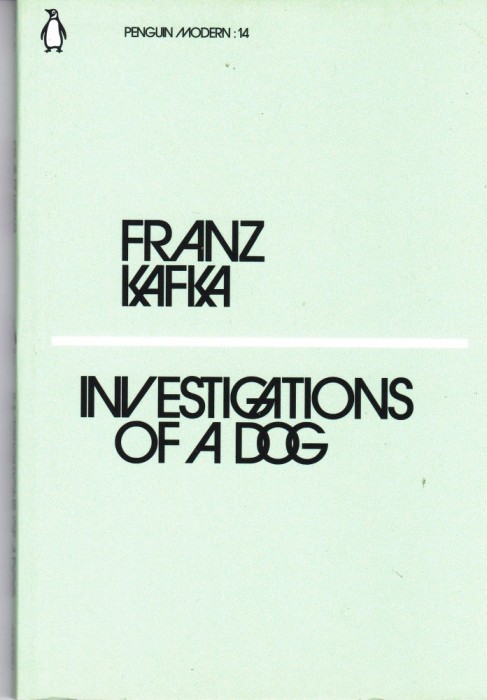AS - FRANZ KAFKA - INVESTIGATIONS OF A DOG