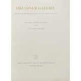 DRESDNER GALERIE , 120 MEISTERWERKE DES 15.BIS 18. JAHRHUNDERTS , 1956