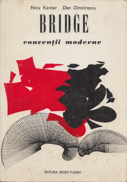 Kantar, N. s. a. - BRIDGE. CONVENTII MODERNE, ed. Sport-Turism, Bucuresti, 1976