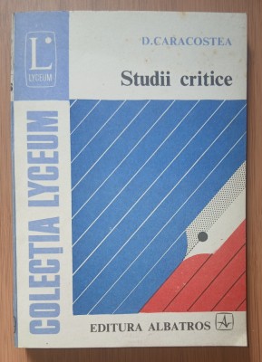 D. Caracostea - Studii critice foto