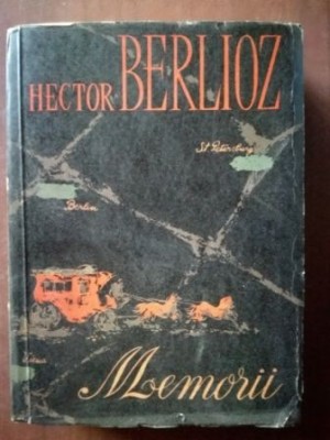Memorii- Hector Berlioz foto