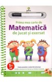 Cumpara ieftin Prima mea carte de matematica de jucat si exersat 5 ani+