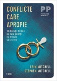 Conflicte care apropie Paperback Roluri parinti Relatie cuplu carte despre casnicie si familie