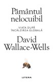 Pamantul nelocuibil - David Wallace-Wells