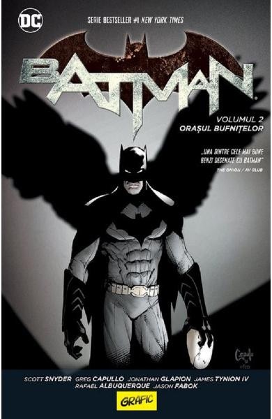 Batman. Orasul Bufnitelor, Scott Snyder, Greg Capullo - Editura Art
