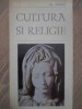 Cultura si Religie - Al. Tanase, 1973, Politica, Filosofie, Sociologie, Carte veche, Sublinieri