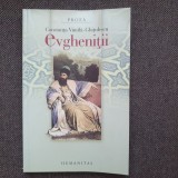 Constanta Vintila Ghitulescu - Evghenitii