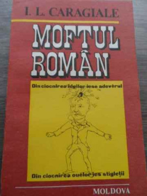 Moftul Roman - I.l. Caragiale ,521407 foto