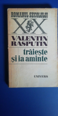 myh 712 - Traieste si ia aminte - Valentin Rasputin - editie 1979 foto