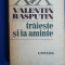 myh 712 - Traieste si ia aminte - Valentin Rasputin - editie 1979